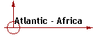 Atlantic - Africa